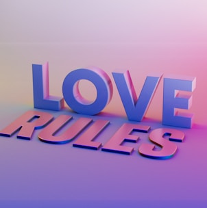 the word love rules written in 3d letters