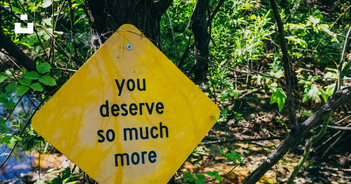 Many More Sign A yellow sign that says you deserves so much more photo – Free Yellow ...