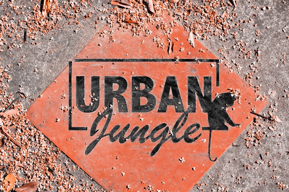 a sign that says urban jungle on it