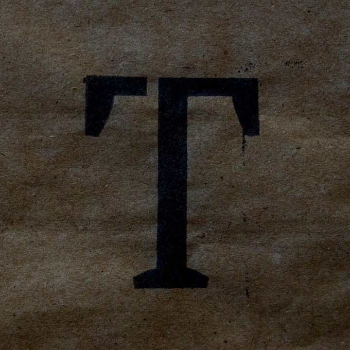 The Letter "T"