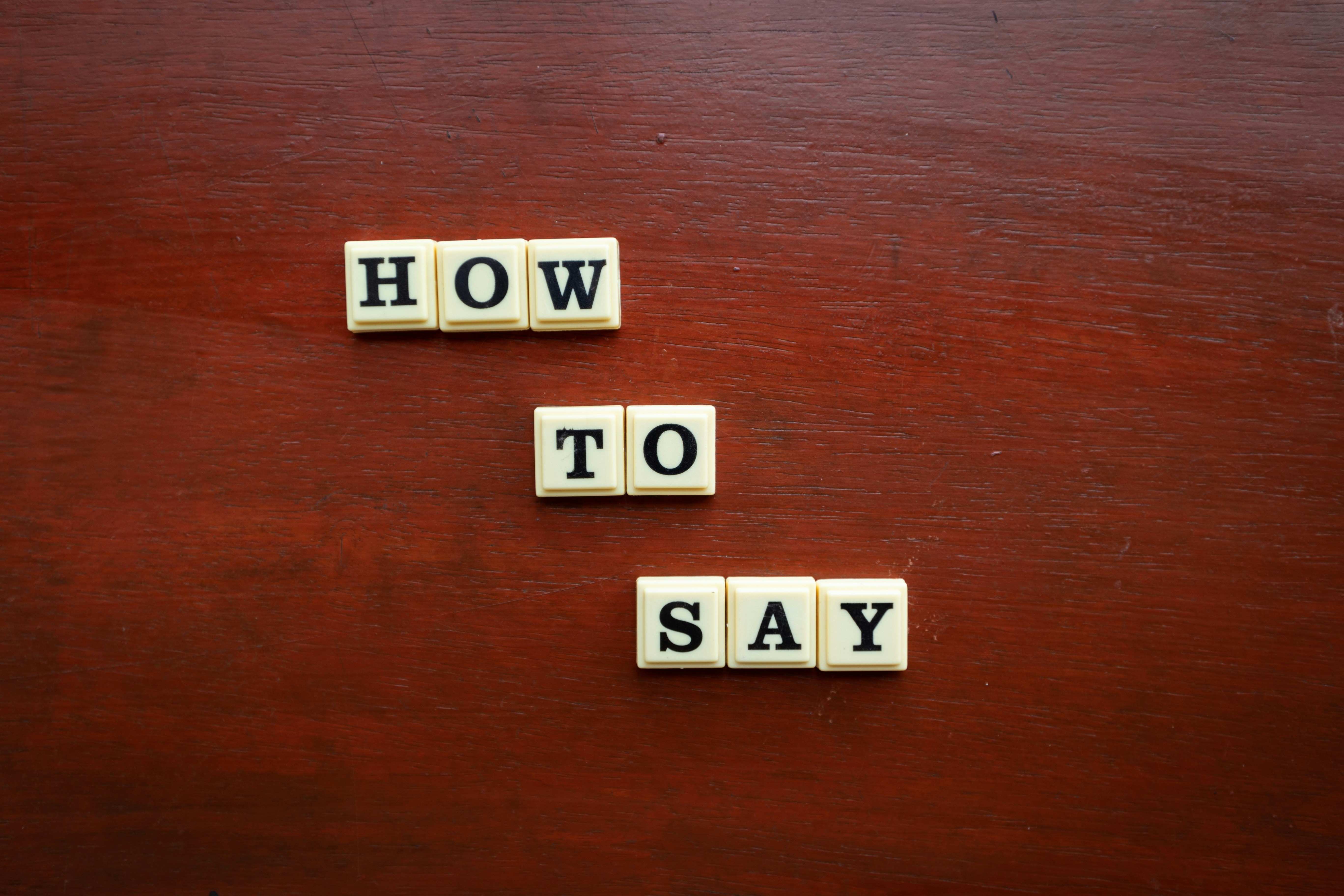 How to Say Words