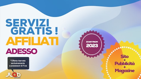 A colorful advertisement featuring bold text in Italian promoting free services. Large text reads 'SERVIZI GRATIS! AFFILIATI ADESSO' with phrases contained in vibrant geometric shapes and bubbles. The ad highlights an offer starting from 2023 and includes marketing elements like a website, advertising, and magazine.