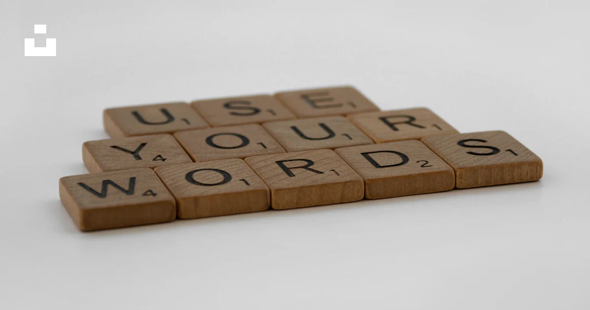 Using Your Words A scrabbled wooden block that says use your words photo – Free Game ...