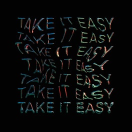 a black background with the words take it easy and take it easy
