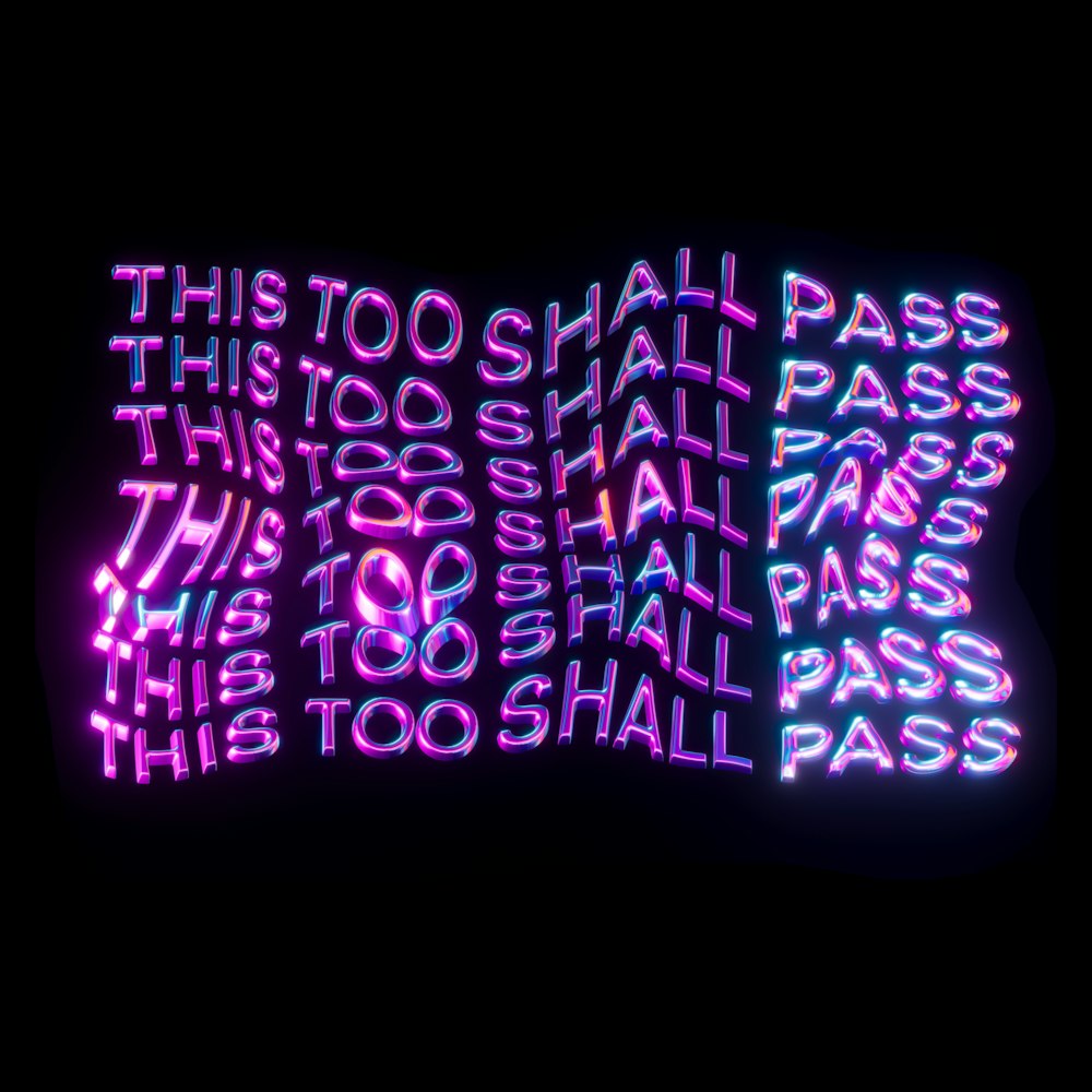 a neon sign that reads this too shall pass