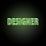 Neon green text with the word 'DESIGNER' on a dark background, glowing brightly with a soft green hue around the letters.