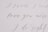 Elegant handwritten script in a soft, flowing style, featuring phrases like 'love you more' on a textured, white background.