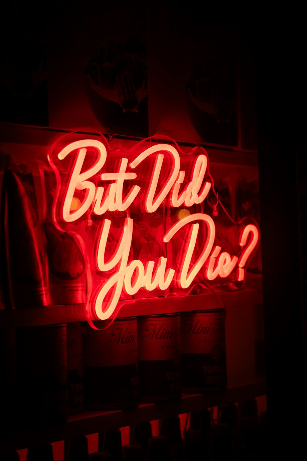 a neon sign that says, but did you do?