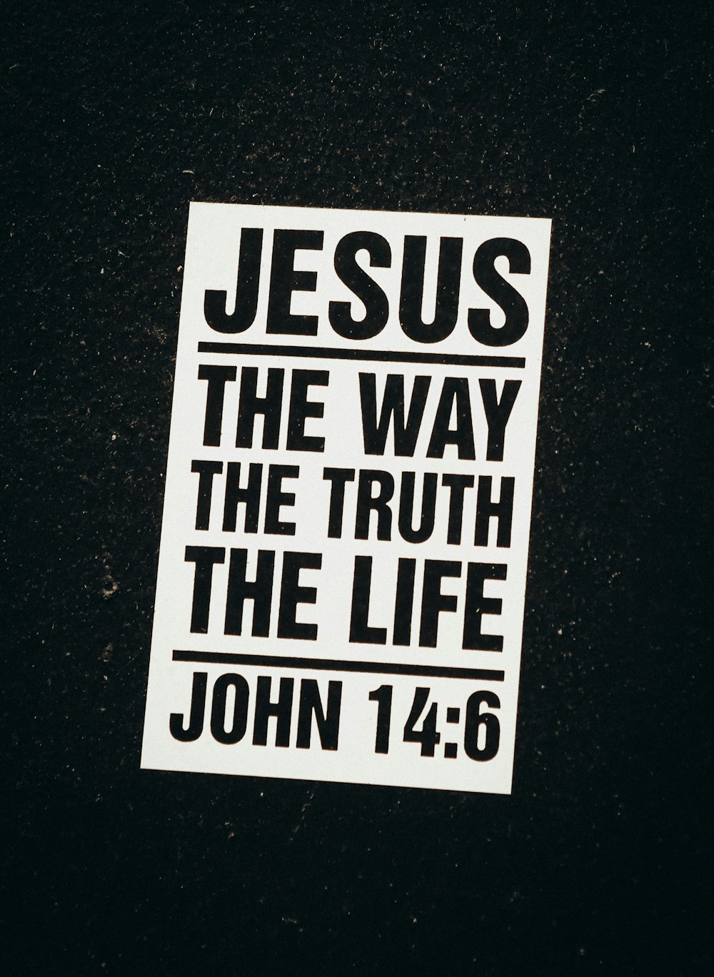 a sticker with the words jesus the way the truth the life john 14 6