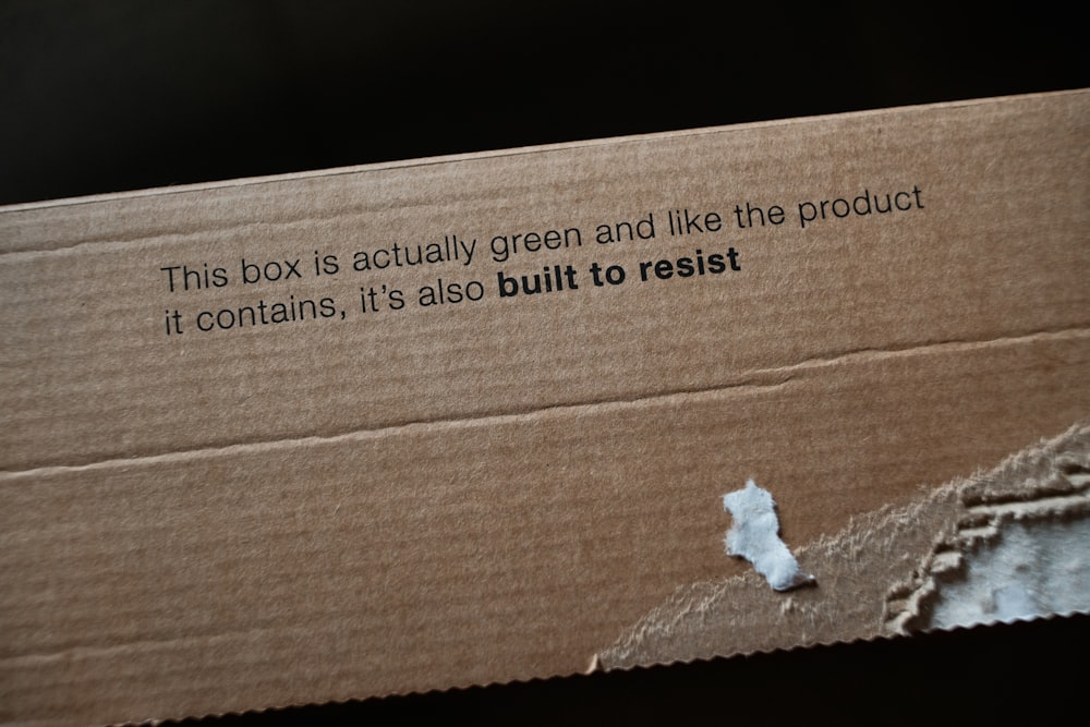 a cardboard box with a message on it