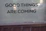 A sign that says good things are coming