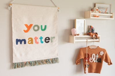 A child's room with "you matter" decor.