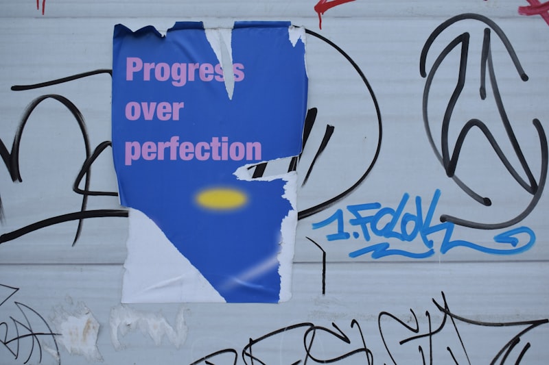 Progress over perfection 포스터