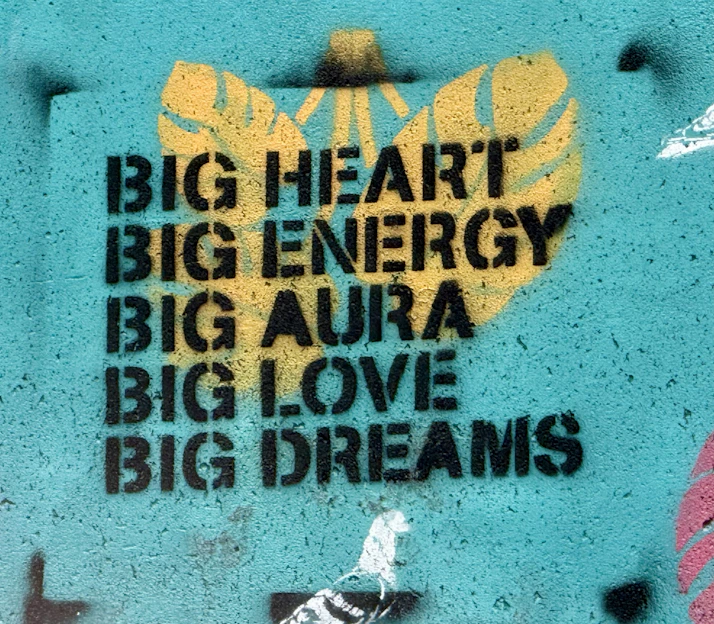 Spread love, energy, and dreams with a big heart.