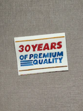 30 years of premium quality label
