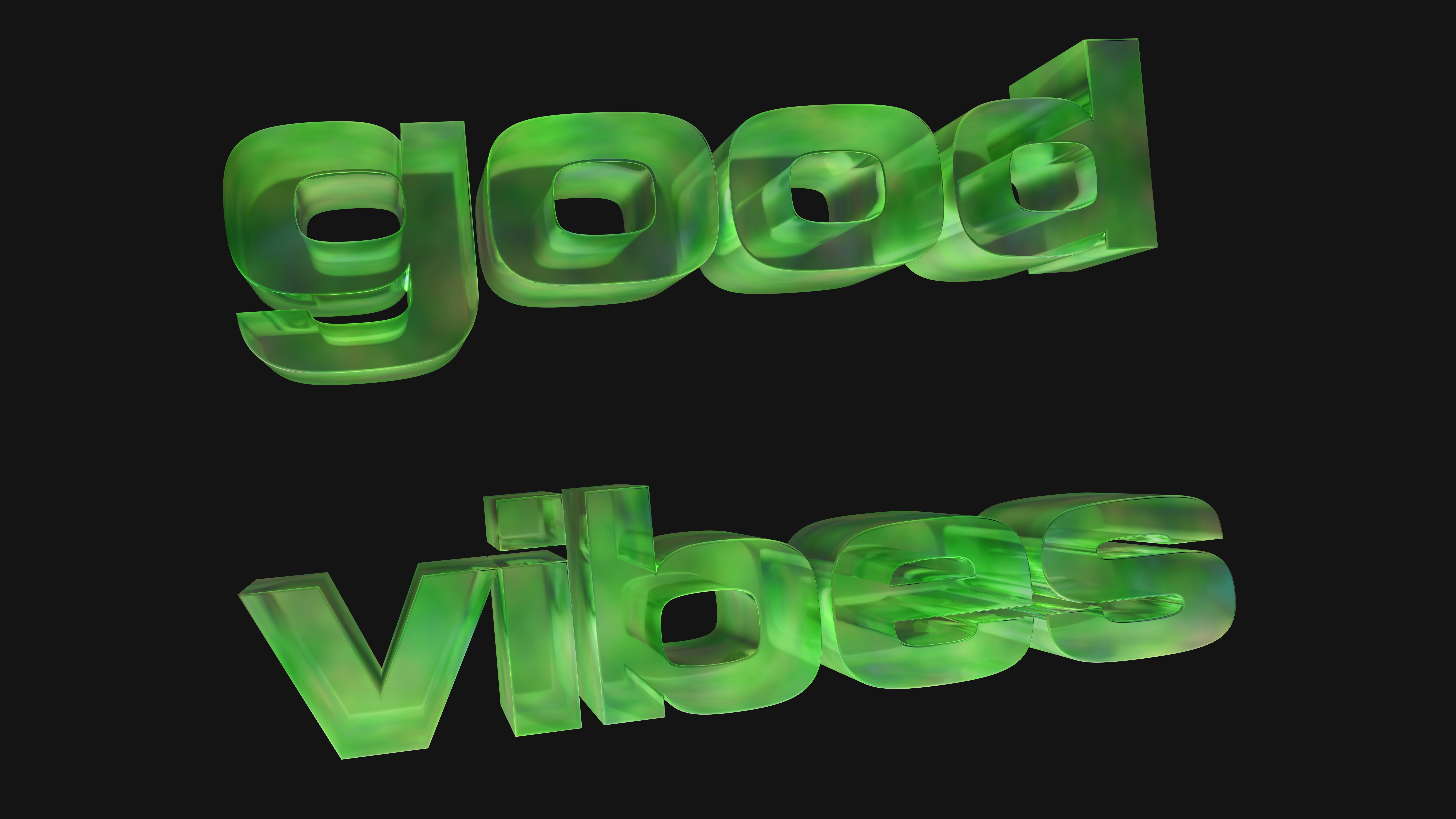 Green 3D text that says good vibes