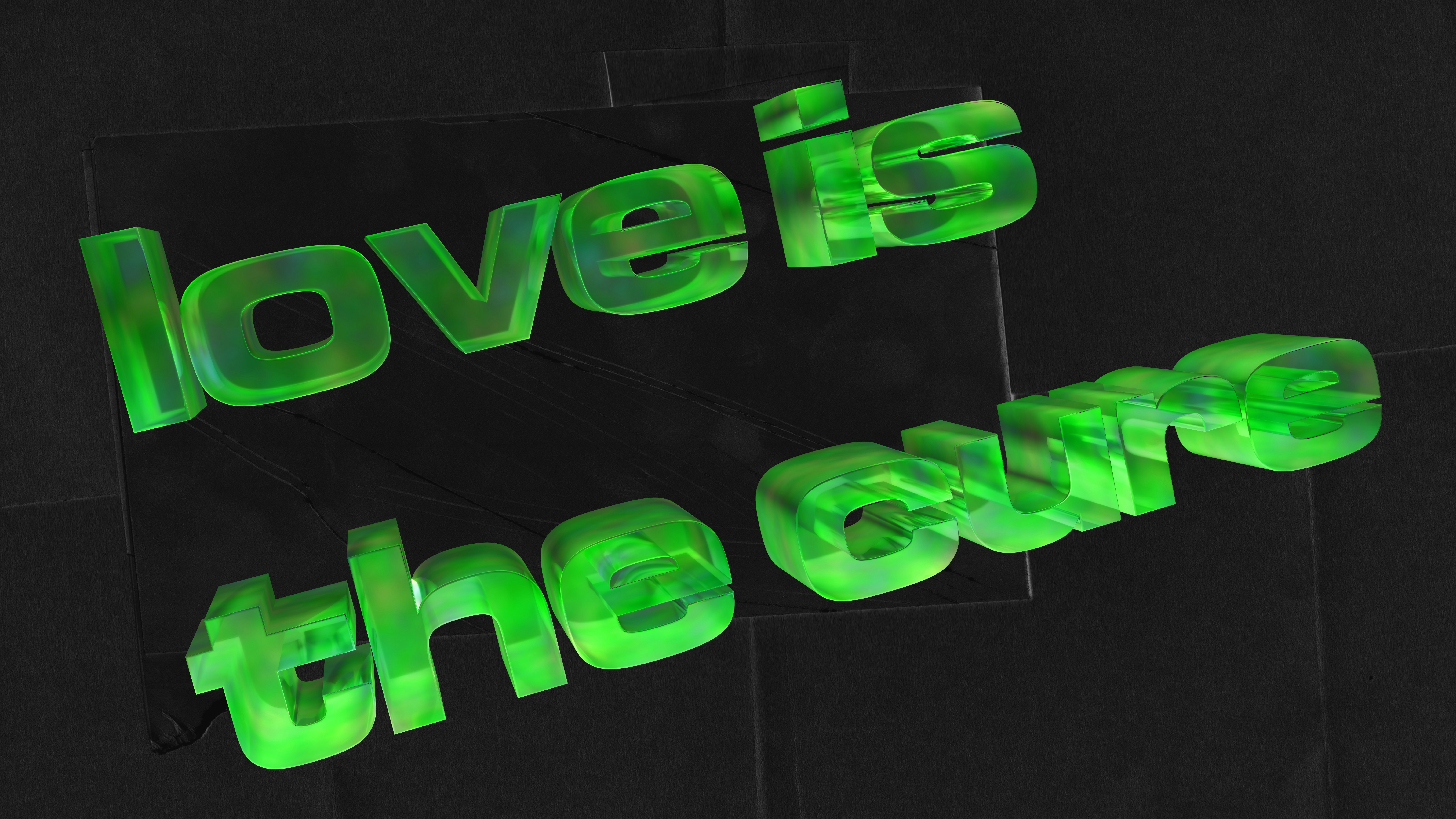 Green 3D text reads 'love is the cure'.