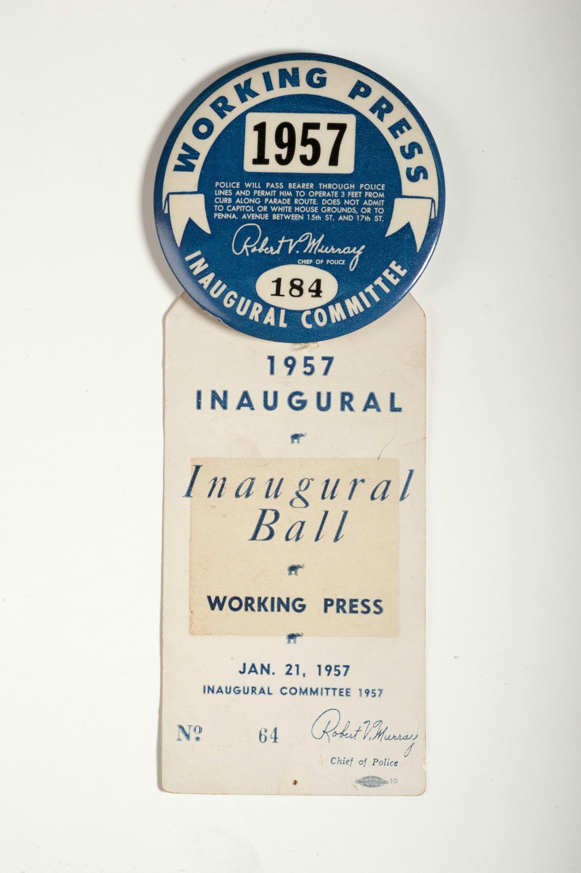1957 inaugural ball working press badge and ticket