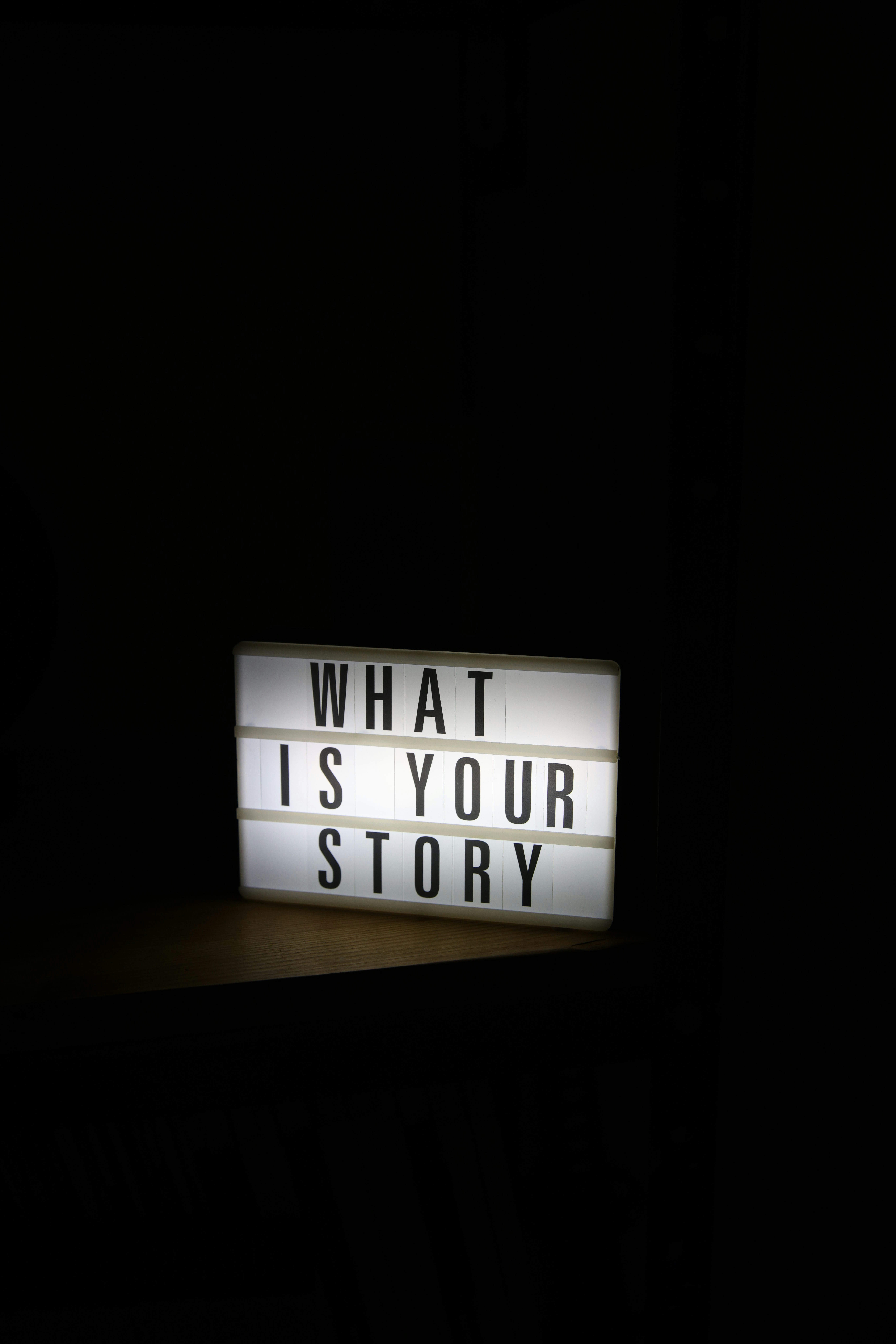 Image of What is your story highlighted on light box