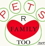 Avatar of user Pets R Family Too