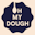 Go to OH MY DOUGH's profile
