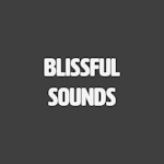 Avatar of user Blissful Sounds