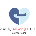 Avatar of user Family Always First Home Care