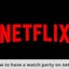 Avatar of user netflix watchparty