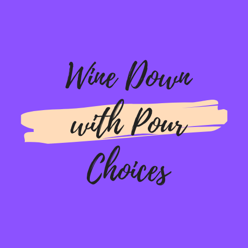 Go to Wine Down With Pour Choices's profile