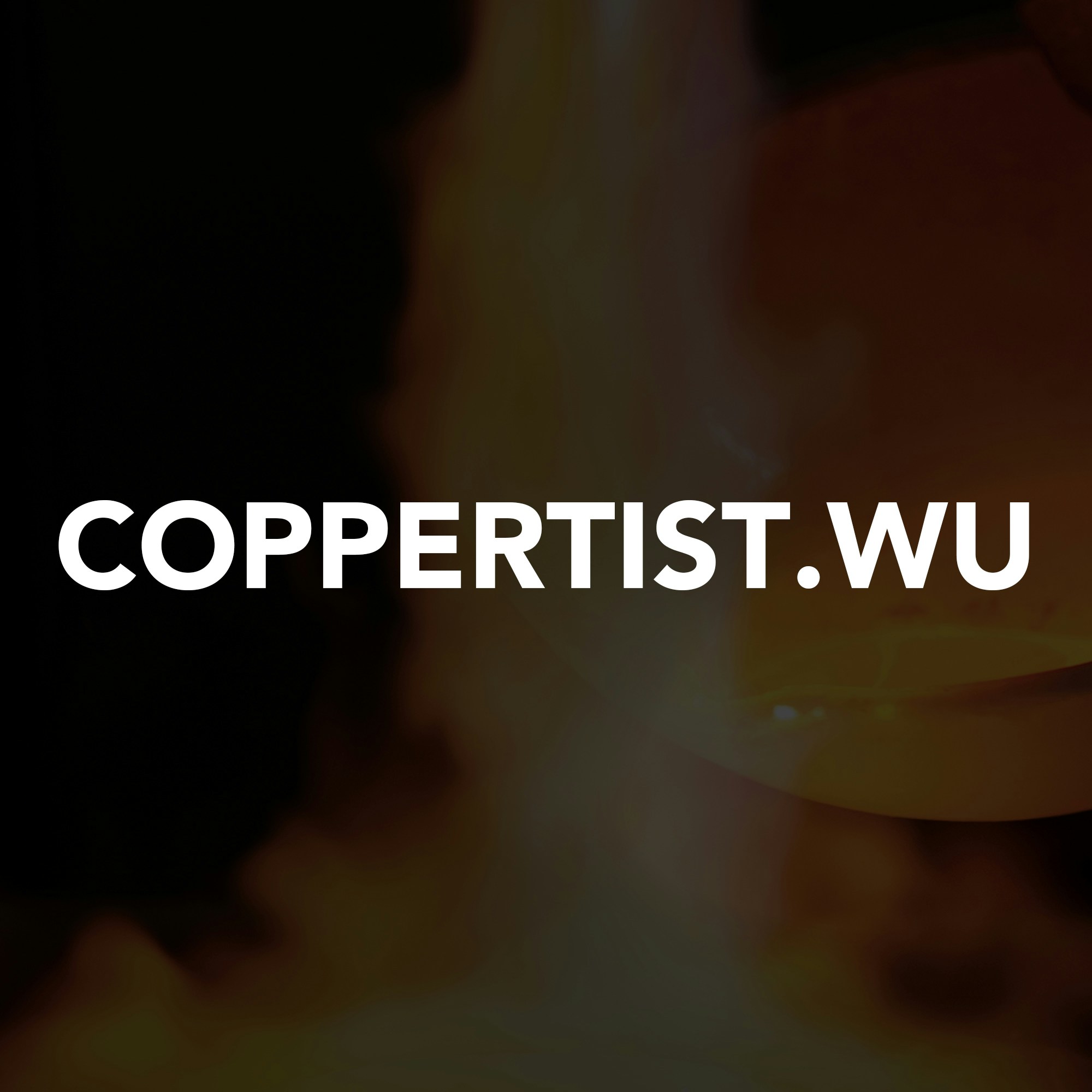 COPPERTIST WU