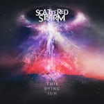 Avatar of user DOWNLOAD+ Scattered Storm - In This Dying Sun - EP +ALBUM MP3 ZIP+