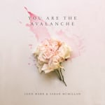 Avatar of user DOWNLOAD+ John Mark McMillan & Sarah McM - You Are the Avalanche - EP +ALBUM MP3 ZIP+
