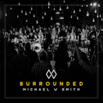 Avatar of user DOWNLOAD+ Michael W. Smith - Surrounded +ALBUM MP3 ZIP+