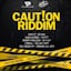 Avatar of user DOWNLOAD+ Multi-interprètes - Caution Riddim - EP +ALBUM MP3 ZIP+