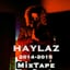 Avatar of user DOWNLOAD+ Haylaz - Mixtape: 2014-2015 +ALBUM MP3 ZIP+