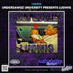 Avatar of user DOWNLOAD+ Ludwig - Underdawgz University Presents +ALBUM MP3 ZIP+