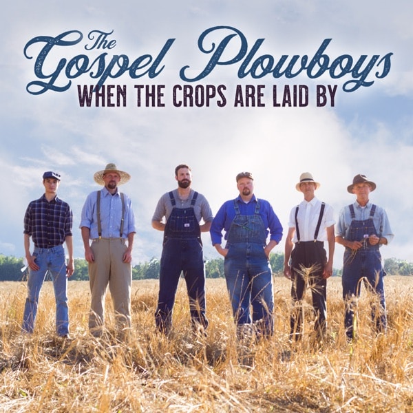 DOWNLOAD+ The Gospel Plowboys - When the Crops Are Laid By +ALBUM MP3 ZIP+