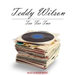 Avatar of user DOWNLOAD+ Teddy Wilson - Tea For Two +ALBUM MP3 ZIP+