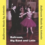 Avatar of user DOWNLOAD+ Ballroom Music by Antonio - Ballroom, Big Band and Latin +ALBUM MP3 ZIP+