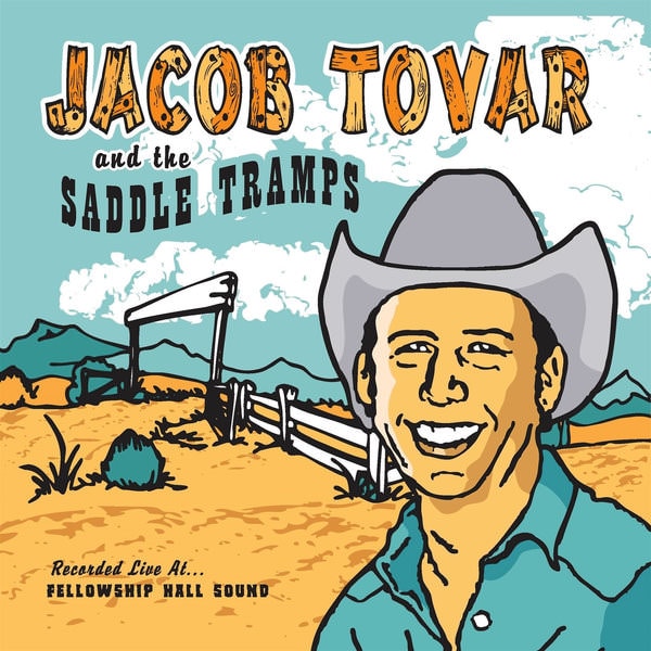 DOWNLOAD+ Jacob Tovar & The Saddle Tramp - Jacob Tovar & The Saddle Tramp +ALBUM MP3 ZIP+