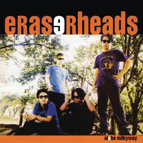 DOWNLOAD+ Eraserheads - Aloha Milkyway +ALBUM MP3 ZIP+