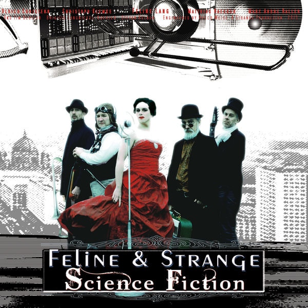 DOWNLOAD+ Feline & Strange - Science Fiction (A Space Opera +ALBUM MP3 ZIP+