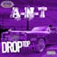 Avatar of user DOWNLOAD+ A-N-T - Drop Top Music (Chopped Not Sl +ALBUM MP3 ZIP+