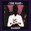 Avatar of user DOWNLOAD+ The Wake - Masked +ALBUM MP3 ZIP+