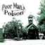 Avatar of user DOWNLOAD+ Poor Man's Poison - Poor Man's Poison +ALBUM MP3 ZIP+