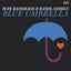 Avatar of user DOWNLOAD+ Burt Bacharach & Daniel Tashia - Blue Umbrella - EP +ALBUM MP3 ZIP+