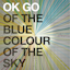 Avatar of user DOWNLOAD+ OK Go - Of the Blue Colour of the Sky +ALBUM MP3 ZIP+