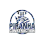 Avatar of user Piranha Construction LLC