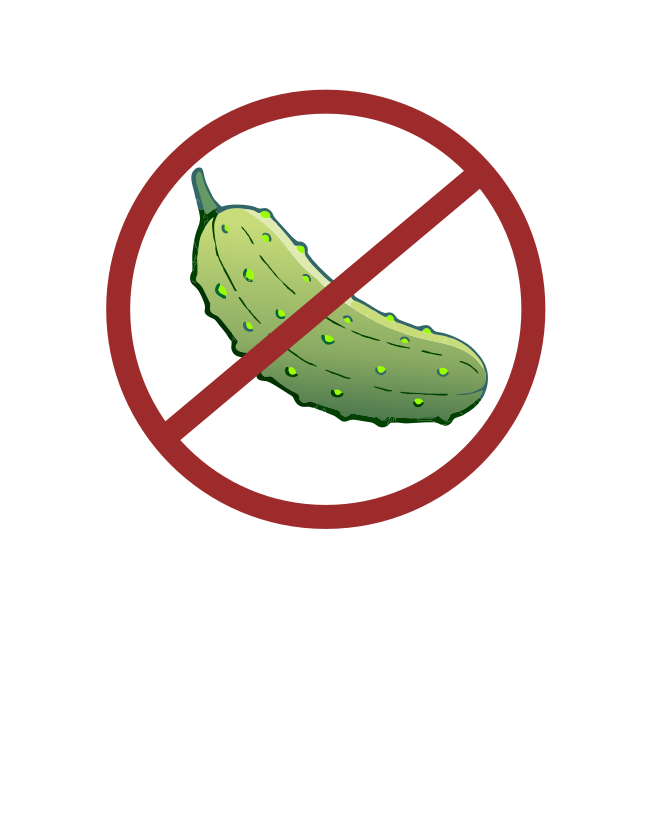 No pickles allowed.