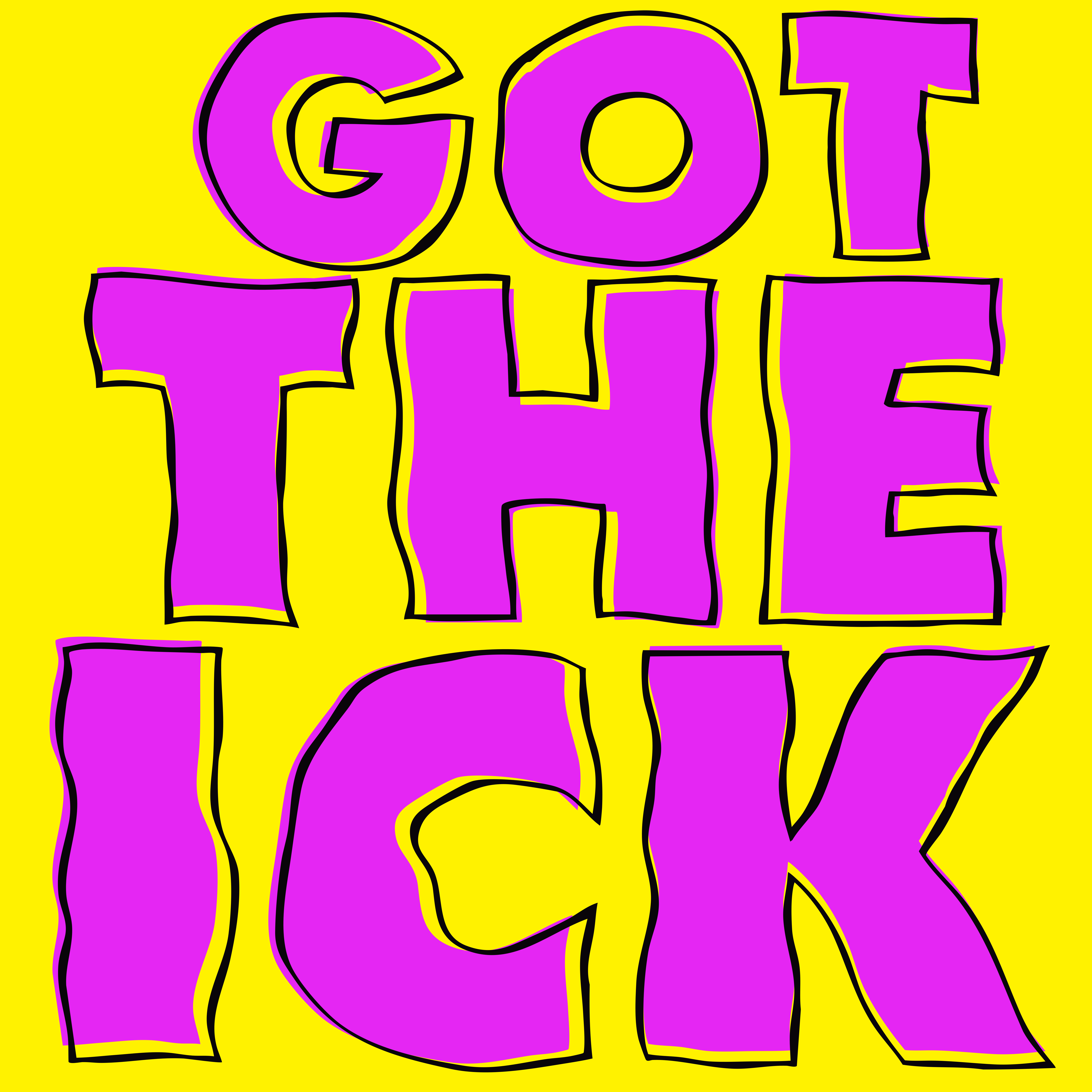 Purple text "got the ick" on yellow background